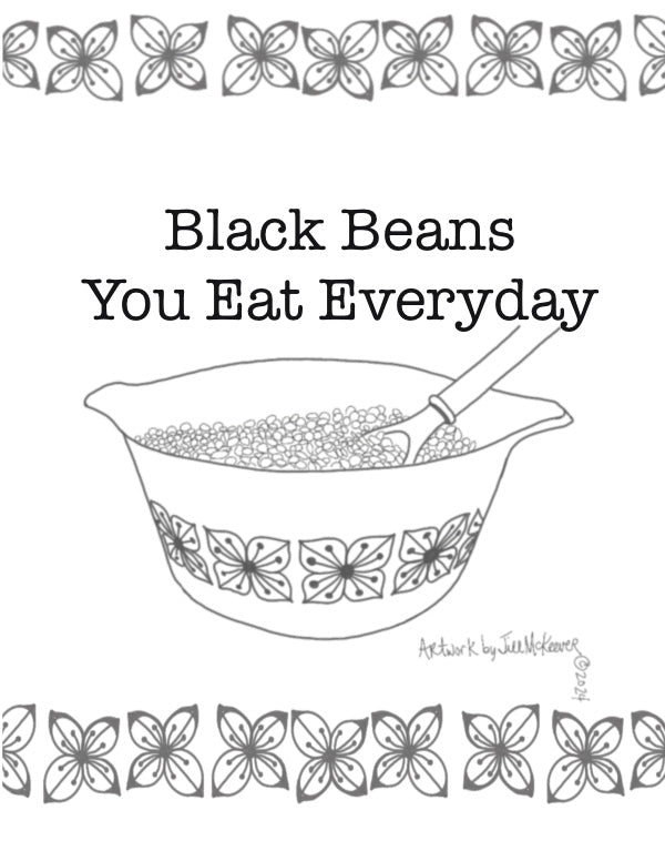 Black Beans You Eat Everyday