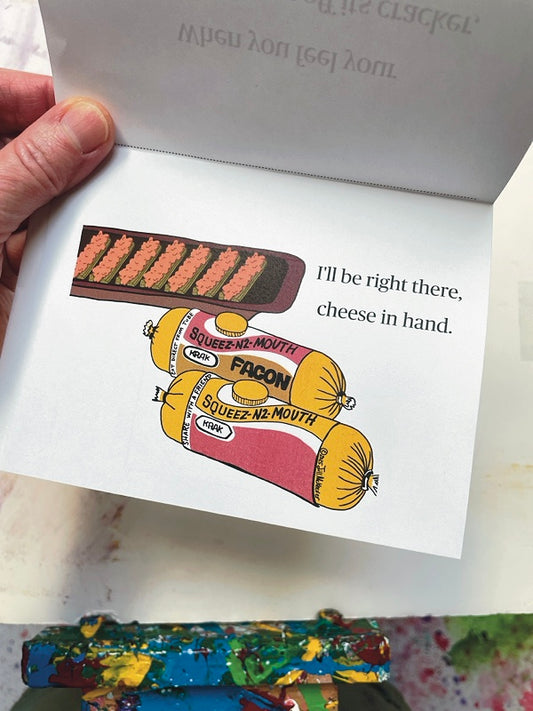 When You Feel Your Cheese Slipping... Greeting Card