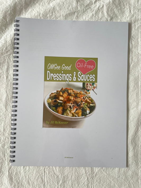OMGee Good Oil-Free Dressings & Sauces SPIRAL BOOK