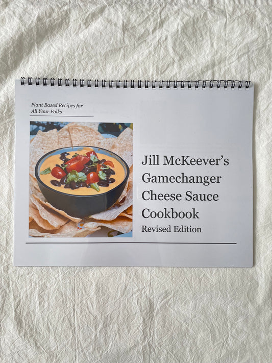 Jill McKeever's Gamechanger Cheese Cookbook - Spiral Book