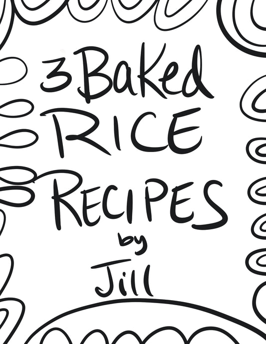 3 Baked Rice Recipes