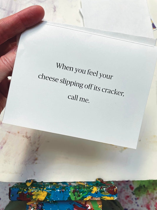 When You Feel Your Cheese Slipping... Greeting Card