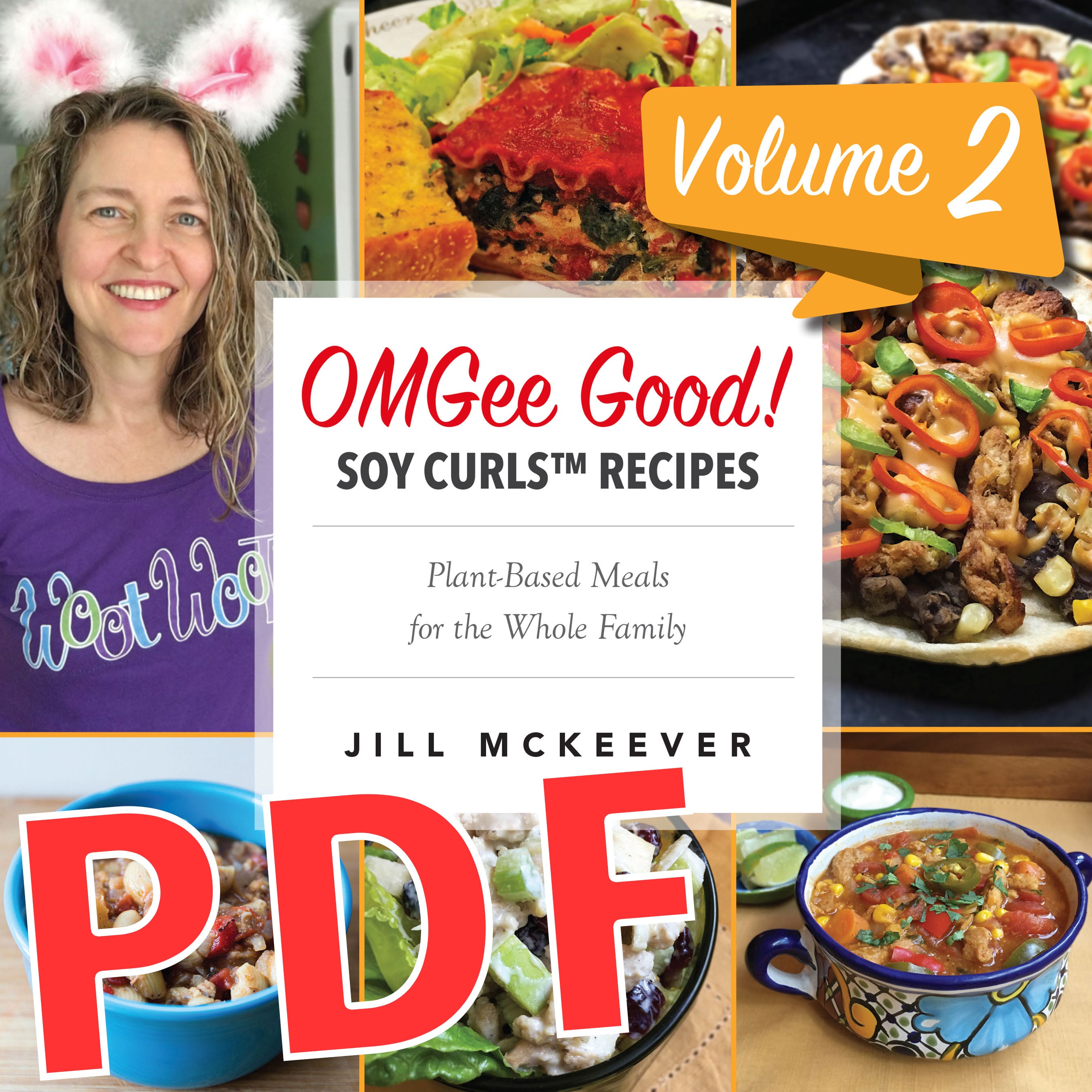 OMGee Good! Soy Curls™ Recipes Volume 2 (PDF)